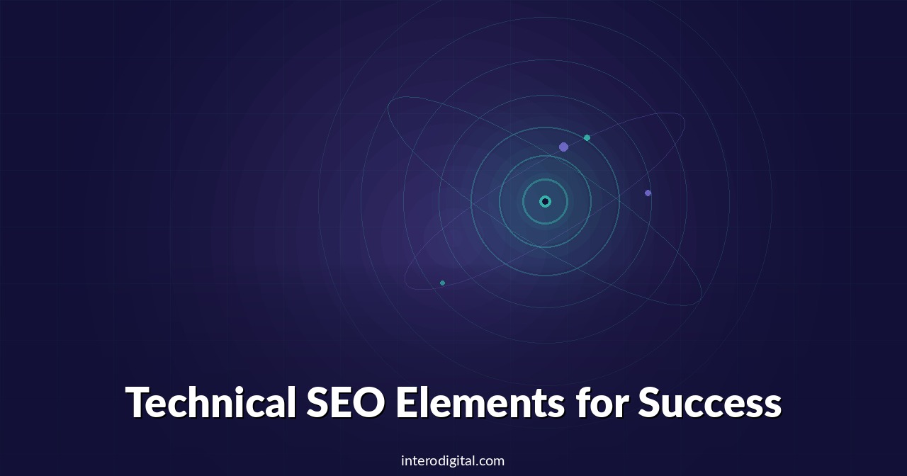 Technical SEO Elements for Success
