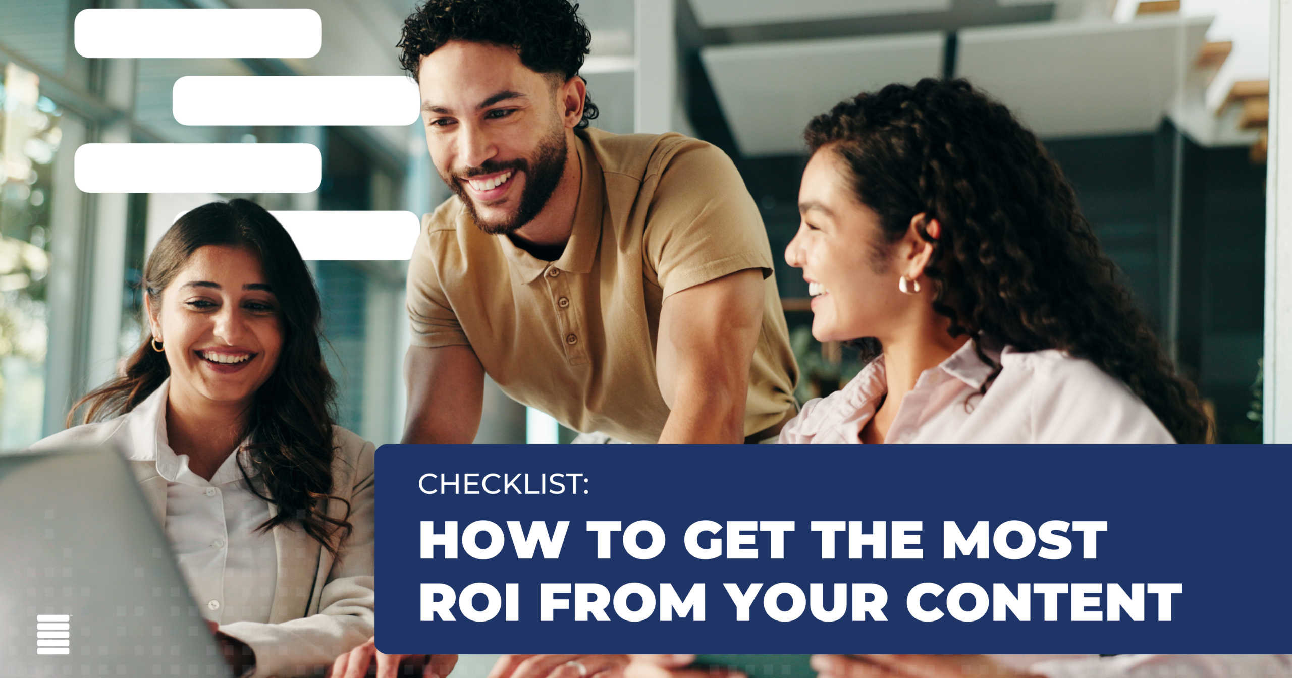 Want Better ROI From Your Content? How to Leverage Content Maximization