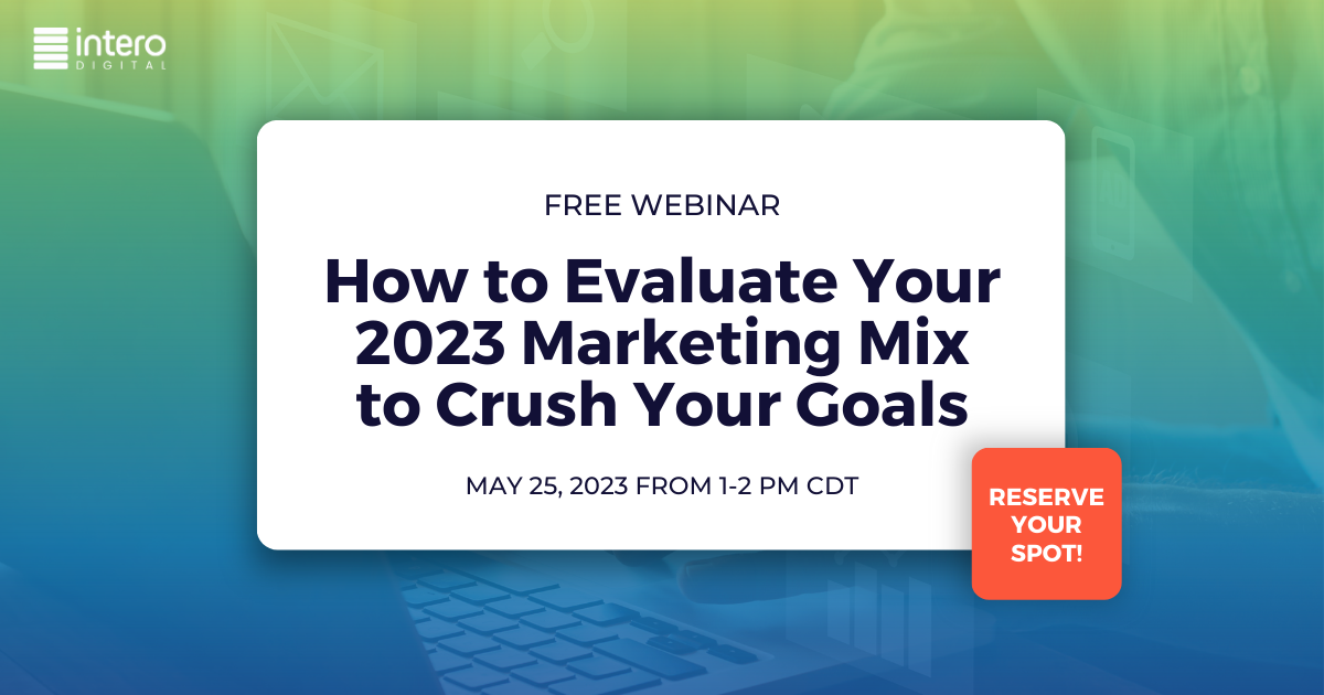 How to evaluate your 2023 marketing mix to crush your goals