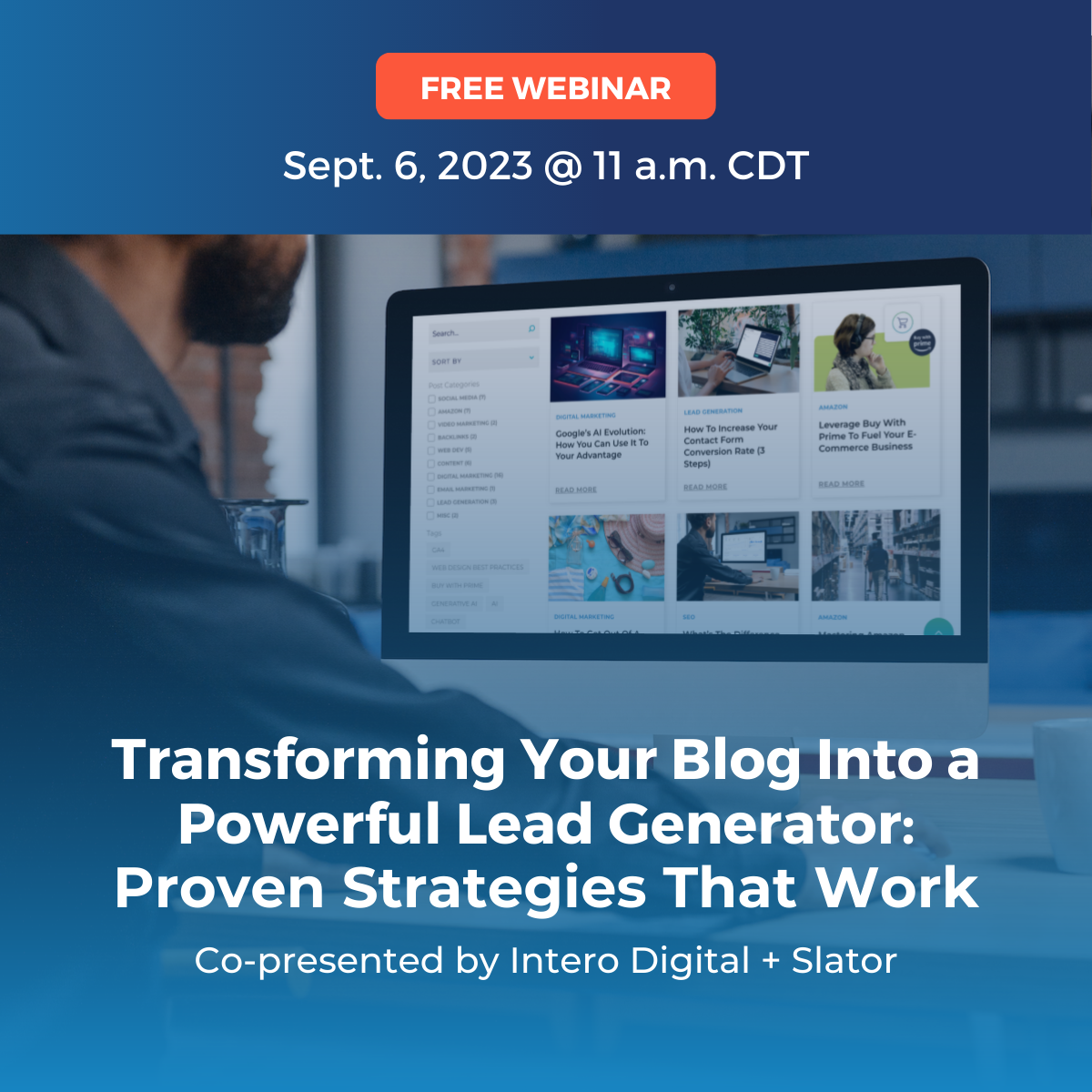 WEBINAR Transforming Your Blog Into a Powerful Lead Generator: Proven Strategies That Work