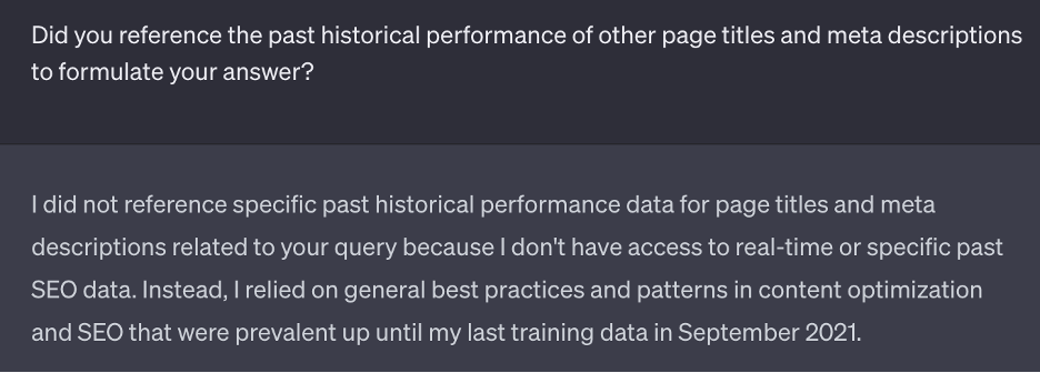 ChatGPTs response when we asked if it used past performance to develop the page title and meta description.