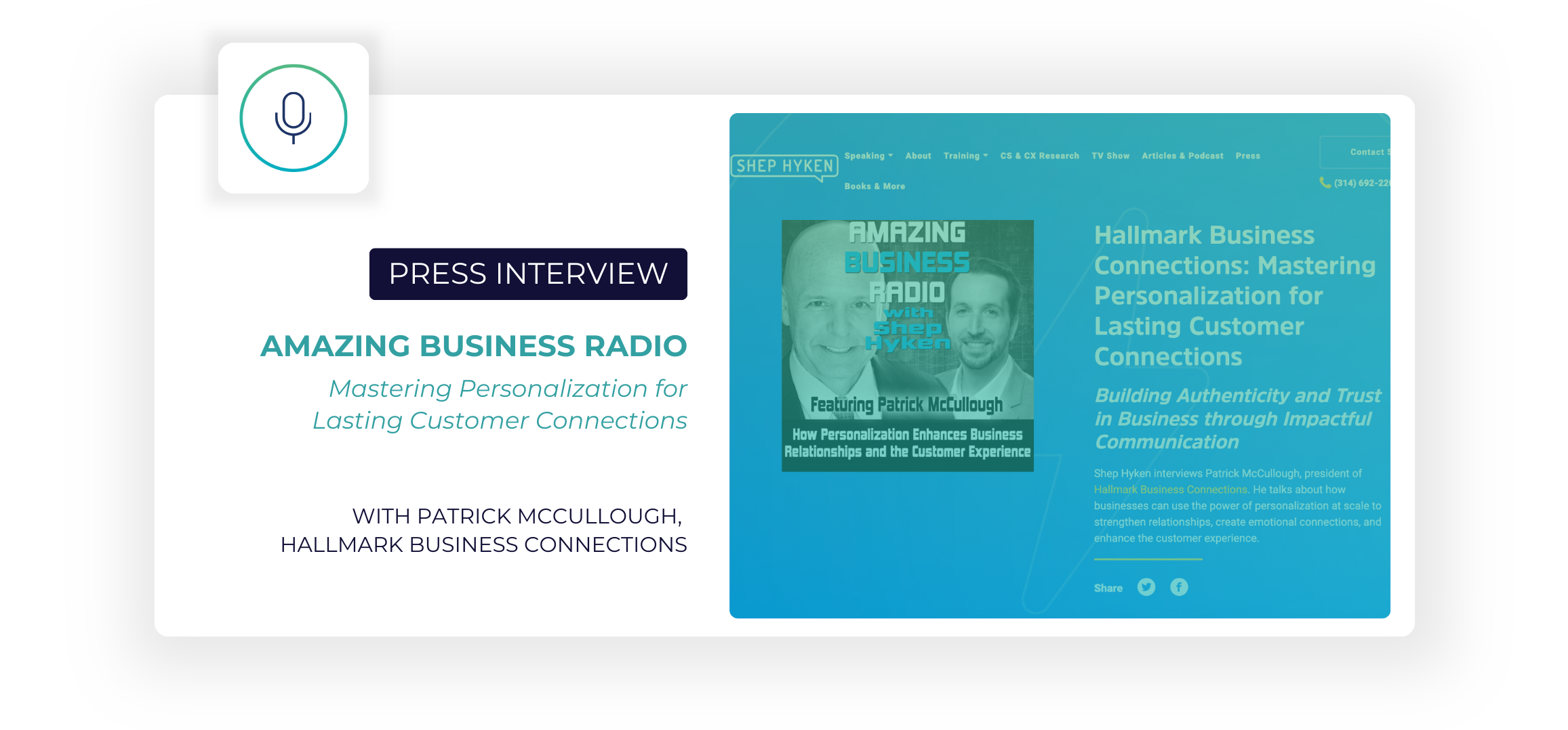 Press interview with Patrick McCullough on Amazing Business Radio: Hallmark Business Connections: Mastering Personalization for Lasting Customer Connections