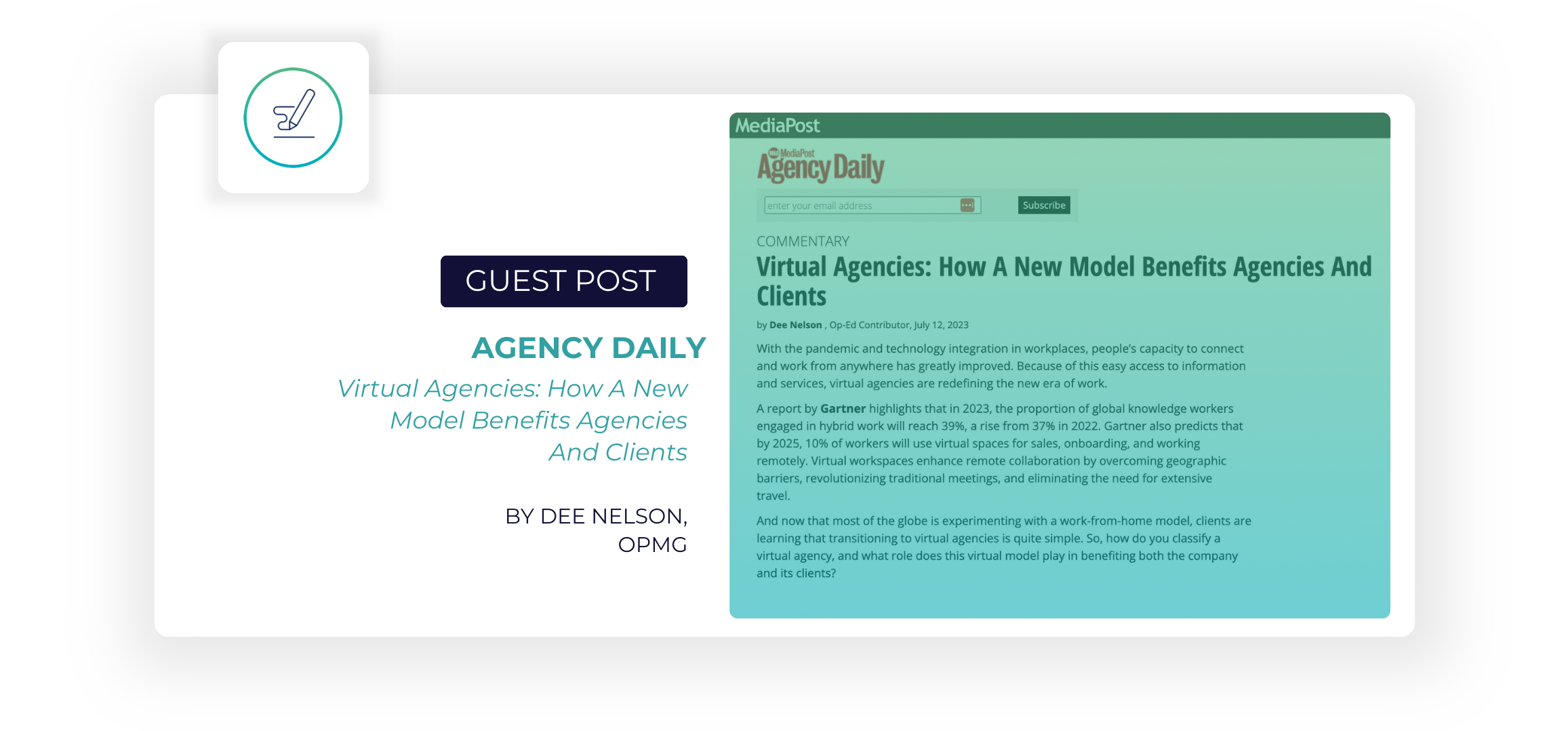 Guest post in Agency Daily by Dee Nelson of OPMG: Virtual Agencies: How a New Model Benefits Agencies And Clients