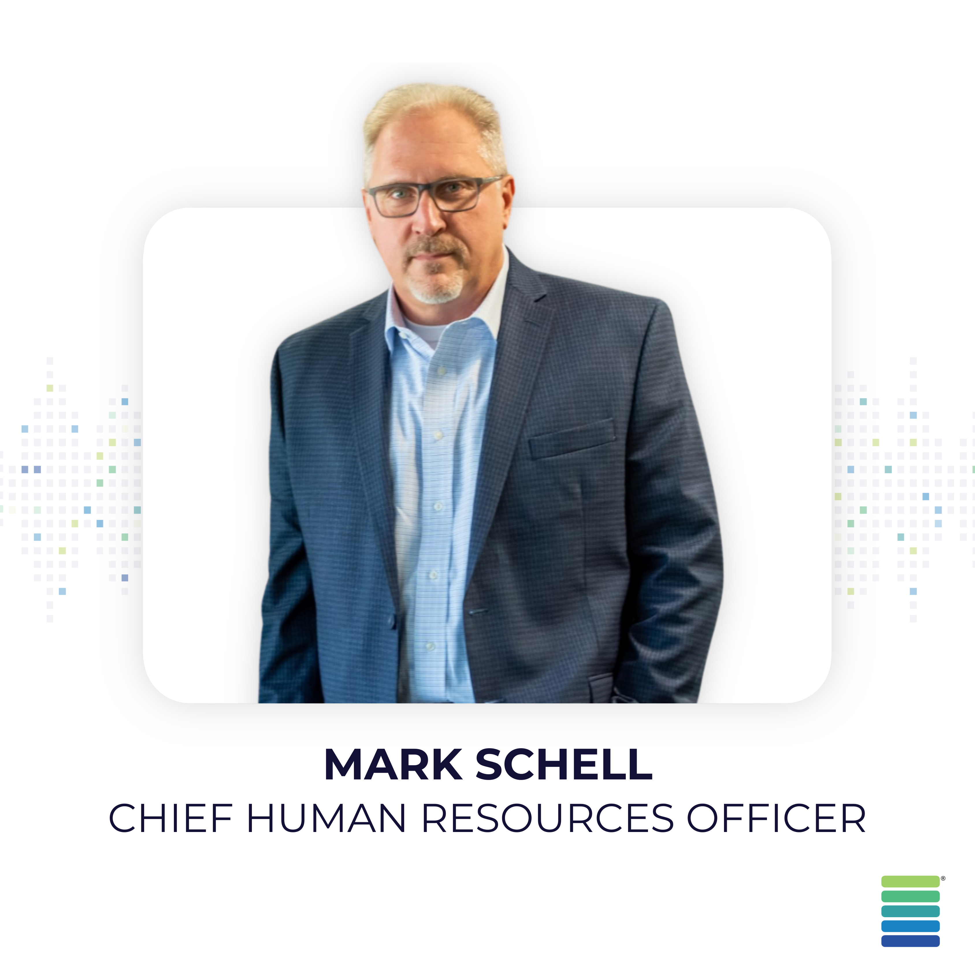 Mark Schell, Chief Human Resources Officer