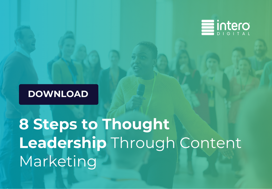 8 Steps to Thought Leadership Through Content Marketing