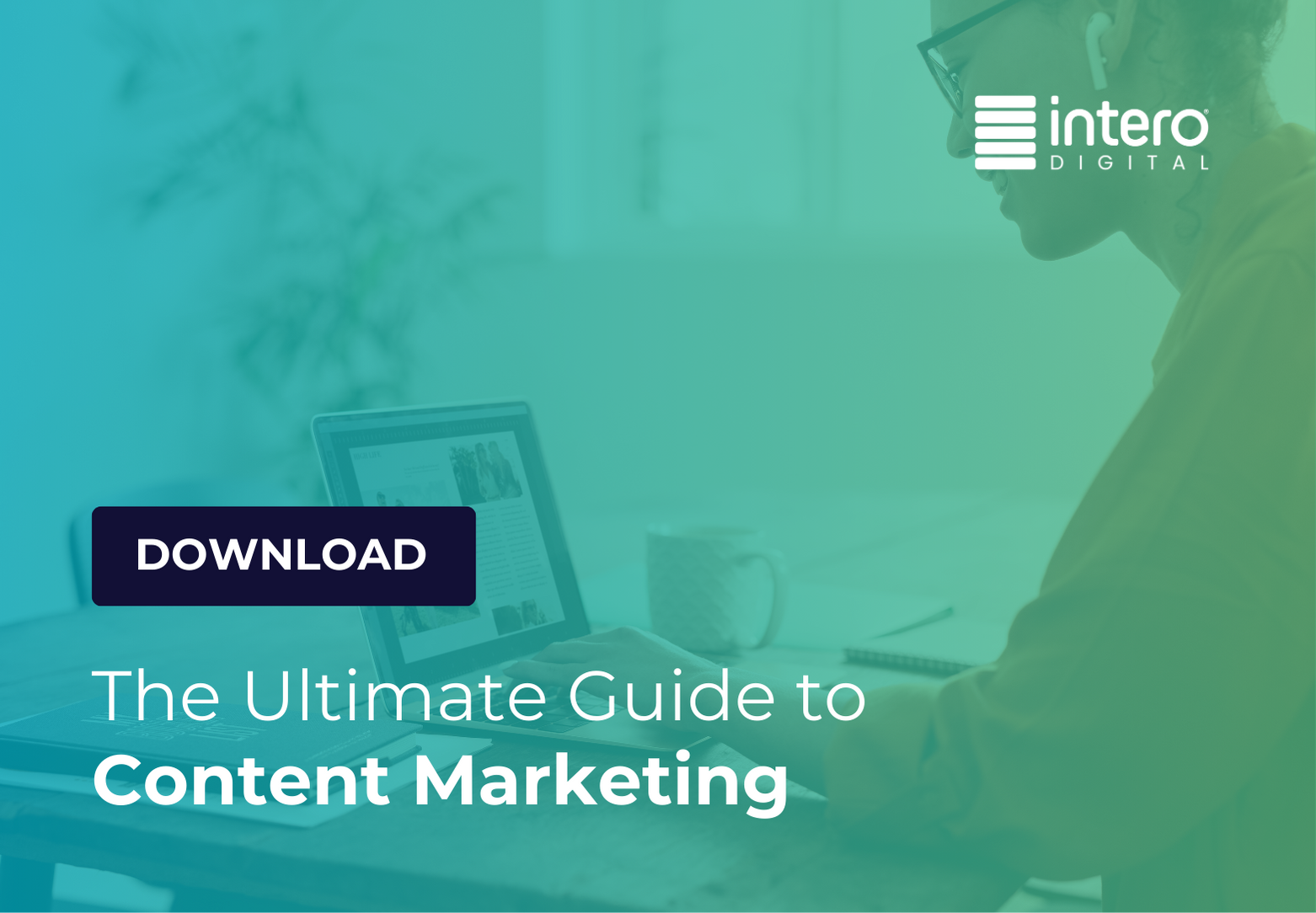 Ultimate Guide to Content Marketing Download