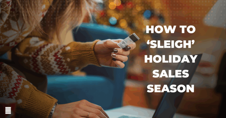 how to sleigh holiday sales season