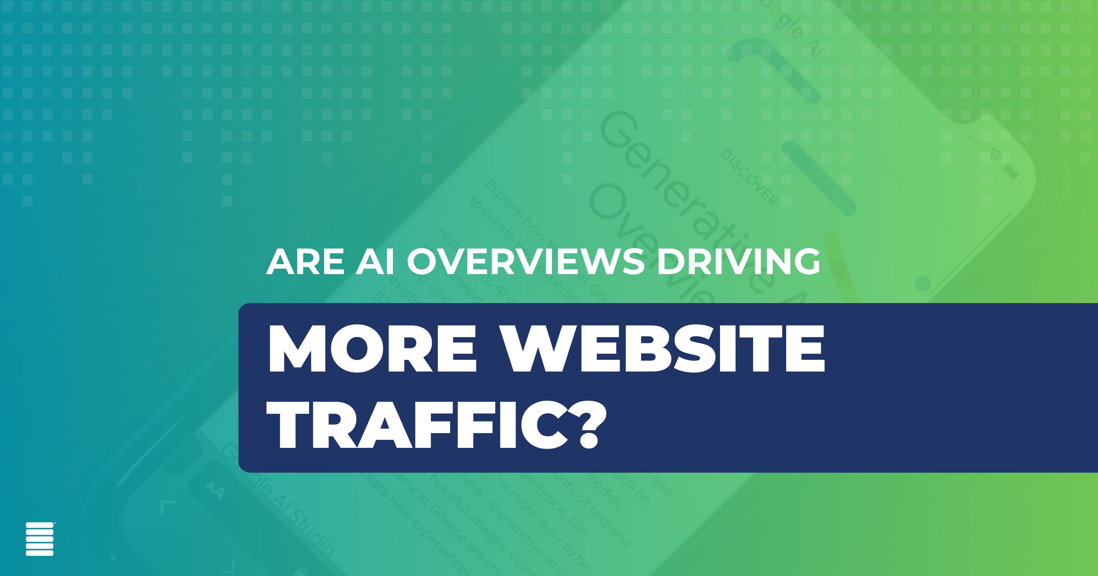 Are AI Overviews driving more website traffic?
