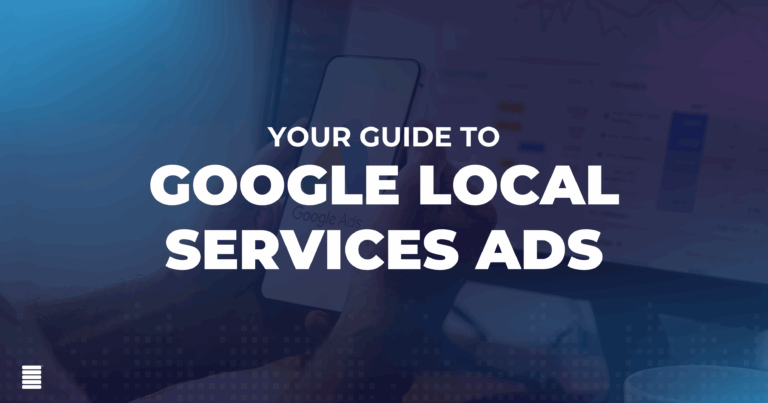 your guide to Google Local Services Ads