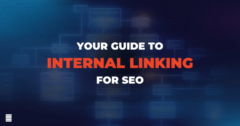 your guide to internal linking for seo