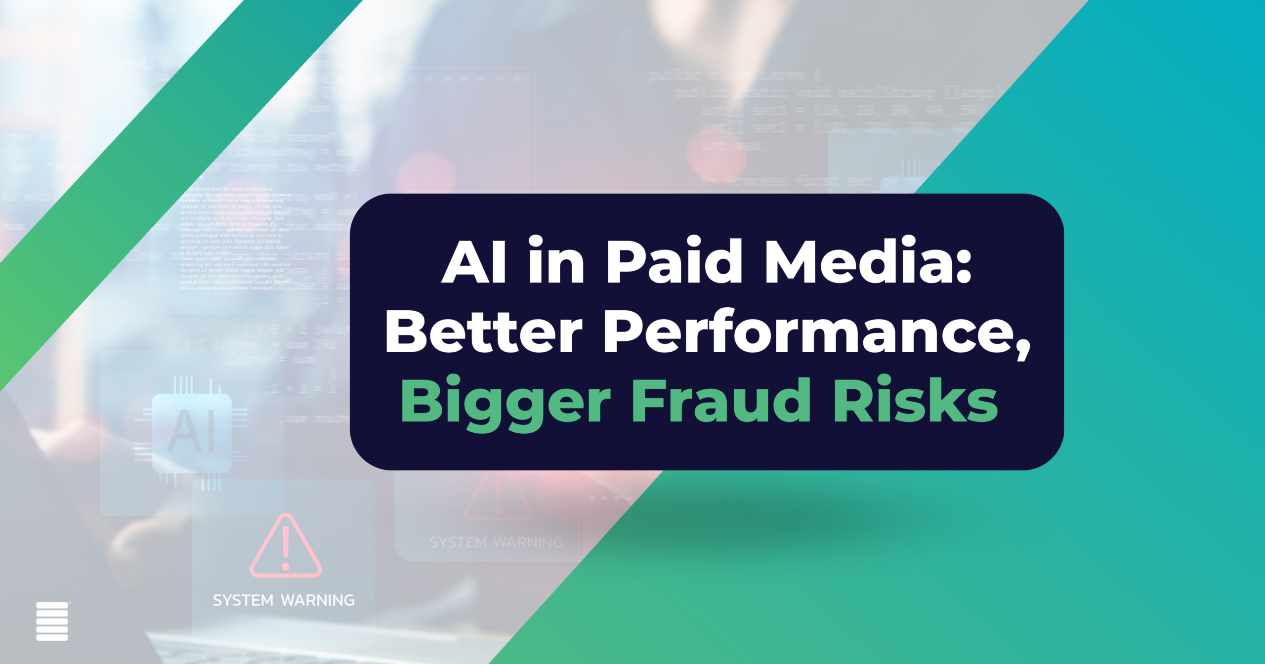 AI in Paid Media: Better Performance, Bigger Fraud Risks 