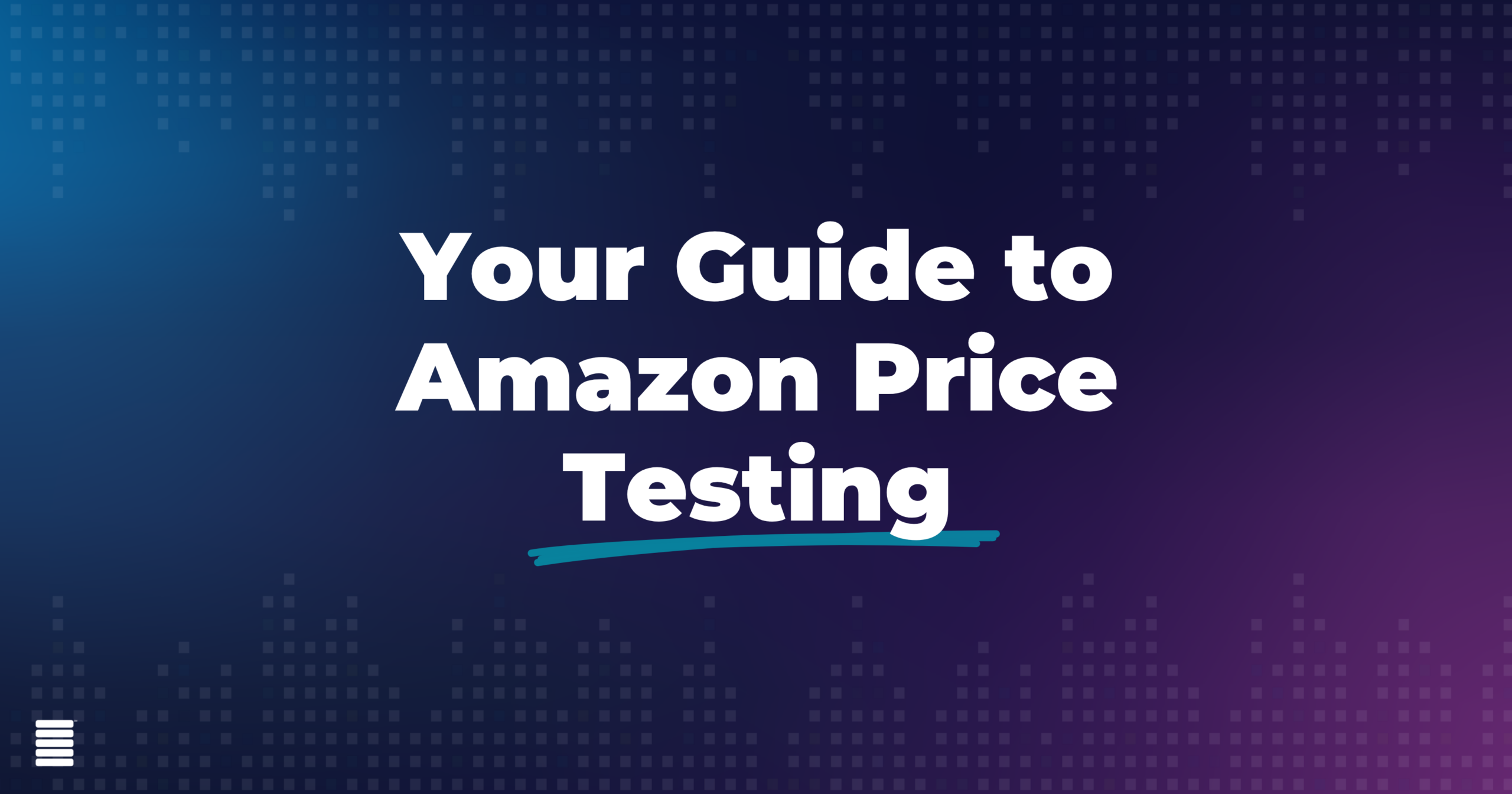 Amazon Is Price-Testing Your Products Right Now. Here’s How to Protect Your Margins.